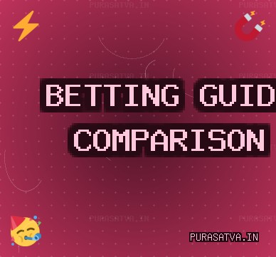 Betting Sites अक्टूबर 2025: विश्वसनीय बेटिंग | purasatva.in